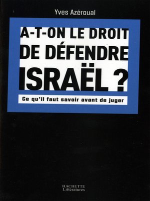 cover image of A-t-on le droit de défendre Israël